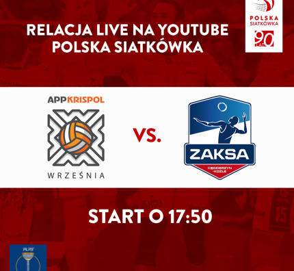 Puchar Polski NA ŻYWO: Krispol Września - Zaksa Kędzierzyn-Koźle