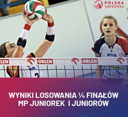 losowanie-1-4-mp-juniorek-i-juniorow
