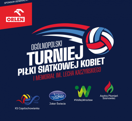 I Memoriał Lecha Kaczyńskiego - siatkówka kobiet
