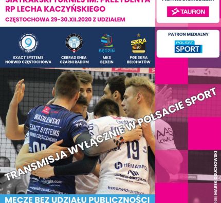 I Siatkarski Turniej im. Prezydenta RP Lecha Kaczyńskiego w Częstochowie: Gospodarze i Skra w finale