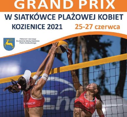 Grand Prix w Siatkówce Plażowej – Kozienice 2021