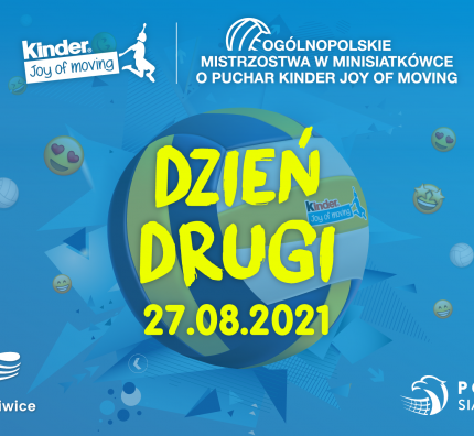 27. Wielki Finał KINDER Joy of moving - dzień 2