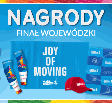 Finały Wojewódzkie KINDER Joy of moving - nagrody