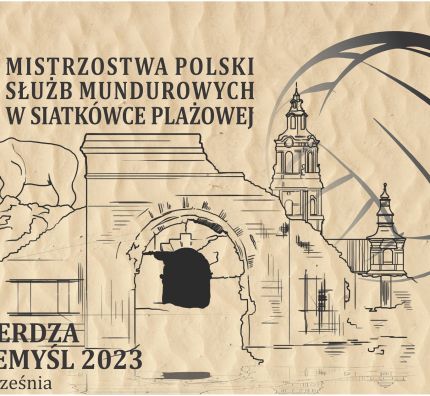 VII MP Służb Mundurowych w Siatkówce Plażowej - Twierdza Przemyśl 2023
