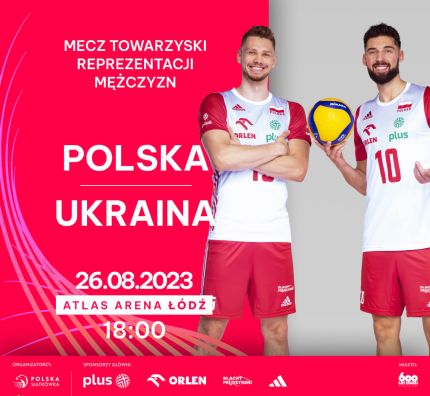 Bilety na mecz reprezentacji Polski mężczyzn w Atlas Arenie