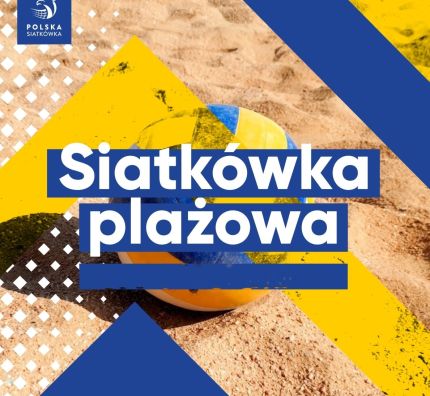 OGÓLNOPOLSKIE SZKOLENIE PZPS W SIATKÓWCE PLAŻOWEJ