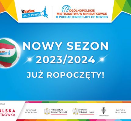 Nowy sezon rozgrywek KINDER Joy of moving rozpoczęty!