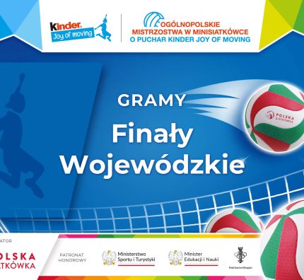 Gramy Finały Wojewódzkie KINDER Joy of moving 2024!